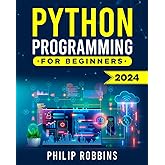 Python Programming for Beginners: The Complete Guide to Mastering Python in 7 Days with Hands-On Exercises – Top Secret Codin