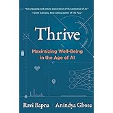 Thrive: Maximizing Well-Being in the Age of AI