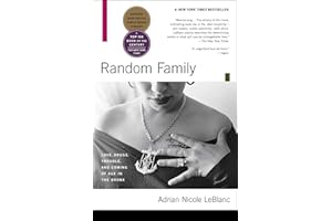 Random Family: Love, Drugs, Trouble, and Coming of Age in the Bronx