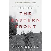 The Eastern Front: A History of the Great War, 1914-1918