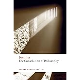 The Consolation of Philosophy (Oxford World's Classics)