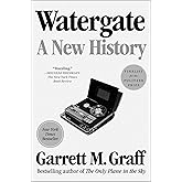 Watergate: A New History