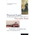 Promised Land, Crusader State: The American Encounter with the World Since 1776