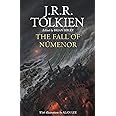 The Fall of Númenor: And Other Tales from the Second Age of Middle-earth