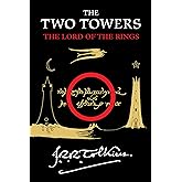 The Two Towers: Being the Second Part of The Lord of the Rings: A special collector's edition of the epic masterpiece. A must