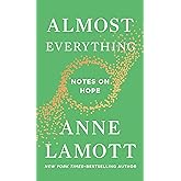 Almost Everything: Notes on Hope