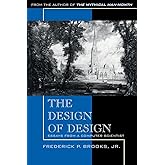 Design of Design, The: Essays from a Computer Scientist