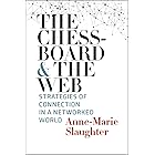 The Chessboard and the Web: Strategies of Connection in a Networked World