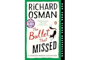 The Bullet That Missed: A Thursday Murder Club Mystery