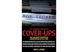 The Mammoth Book of Cover-Ups: The 100 Most Terrifying Conspiracies of All Time (Mammoth Books)