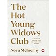 The Hot Young Widows Club: Lessons on Survival from the Front Lines of Grief (TED Books)