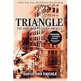 Triangle: The Fire That Changed America