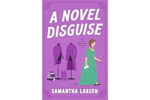 A Novel Disguise (A Lady Librarian Mystery)
