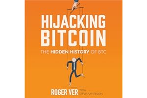 Hijacking Bitcoin: The Hidden History of BTC