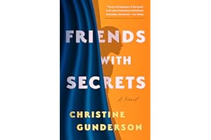 Friends with Secrets: A Novel