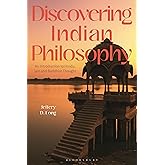 Discovering Indian Philosophy: An Introduction to Hindu, Jain and Buddhist Thought