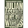 Julian Assange In His Own Words