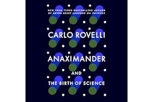 Anaximander: And the Birth of Science