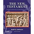 The New Testament: A Historical Introduction to the Early Christian Writings