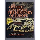 The Oxford Illustrated Prehistory of Europe