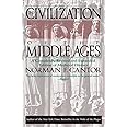 The Civilization of the Middle Ages: A Completely Revised and Expanded Edition of Medieval History