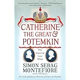 Catherine the Great & Potemkin: The Imperial Love Affair