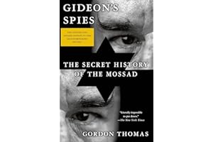 Gideon's Spies: The Secret History of the Mossad