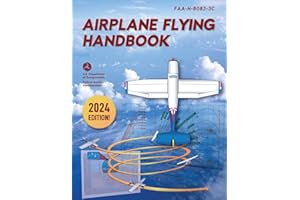 Airplane Flying Handbook: FAA-H-8083-3C (2024)