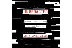 Unredacted: Russia, Trump, and the Fight for Democracy