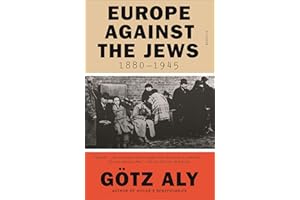 Europe Against the Jews, 1880–1945