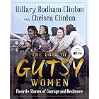 The Book of Gutsy Women: Favorite Stories of Courage and Resilience