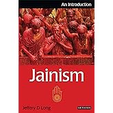 Jainism: An Introduction (I.B.Tauris Introductions to Religion)