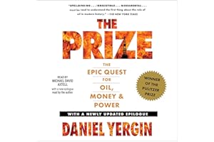 The Prize: The Epic Quest for Oil, Money & Power