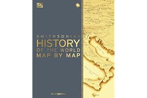 History of the World Map by Map (DK History Map by Map)