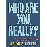 Who Are You, Really?: The Surprising Puzzle of Personality (TED Books)