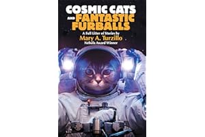 Cosmic Cats and Fantastic Furballs: Fantasy and Science Fiction Stories with Cats