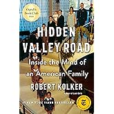 Hidden Valley Road: Inside the Mind of an American Family