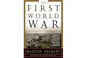 The First World War: A Complete History