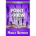 Point of View in Fiction (Busy Writer's Guides Book 8)