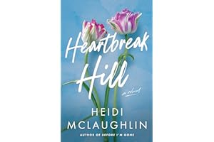 Heartbreak Hill: A Novel