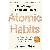 Atomic Habits: An Easy & Proven Way to Build Good Habits & Break Bad Ones