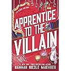 Apprentice to the Villain (Assistant and the Villain Book 2)