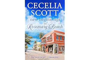 New Beginnings in Rosemary Beach (Young at Heart Book 1)
