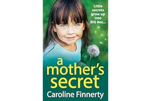 A Mother's Secret: The heartbreaking, unforgettable new novel from Irish novelist Caroline Finnerty