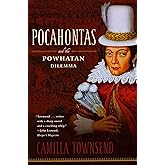 Pocahontas and the Powhatan Dilemma: The American Portraits Series