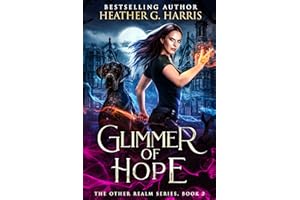 Glimmer of Hope: An Urban Fantasy Novel (The Other Realm Book 2)