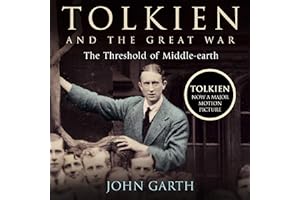 Tolkien and the Great War: The Threshold of Middle-earth