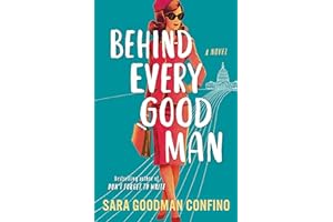 Behind Every Good Man: A Novel