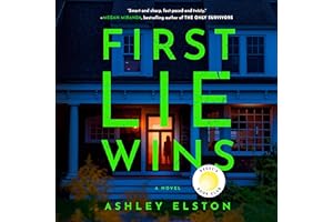 First Lie Wins: A Novel