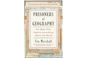 Prisoners of Geography: Ten Maps That Explain Everything About the World (1) (Politics of Place)